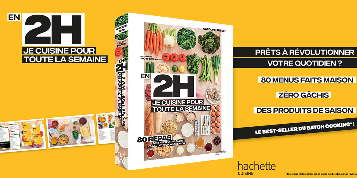 En 2h Je Cuisine Pour Toute La Semaine Pdf Gratuit Testez le batch cooking avec En 2h je cuisine pour toute la semaine